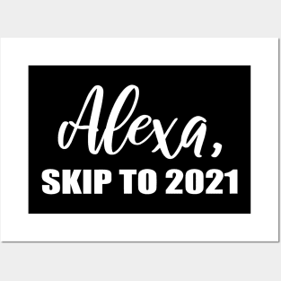 Alexa Skip to 2021 Posters and Art